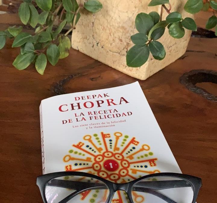 Libro: “La receta de la felicidad” – Deepak Chopra